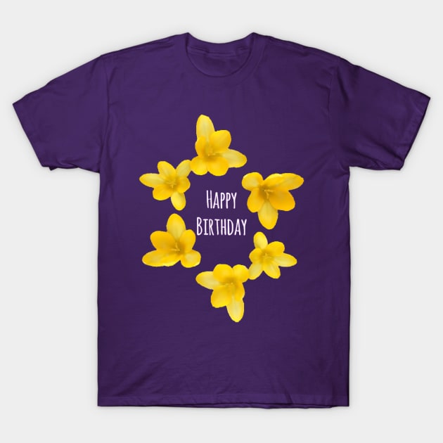 Happy Birthday (yellow crocuses) T-Shirt by Amanda1775